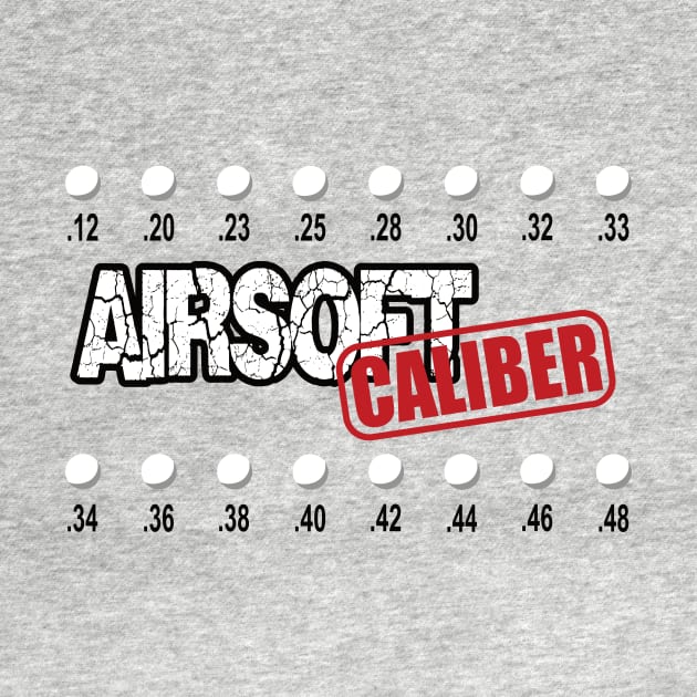 Airsoft caliber by Evil Nut